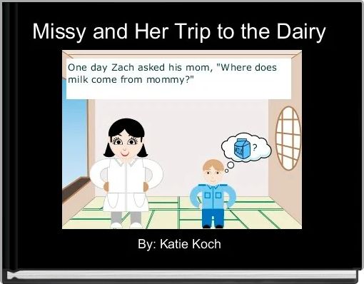 Front cover of 'Missy and Her Trip to the Dairy ' 