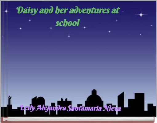 Front cover of 'Daisy and her adventures at school' 