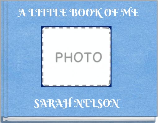 A LITTLE BOOK OF ME