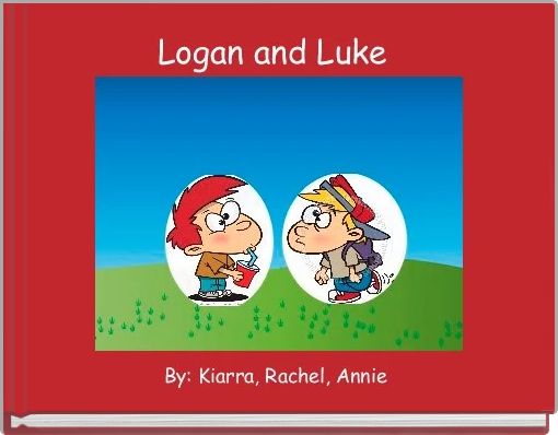 Front cover of 'Logan and Luke ' 