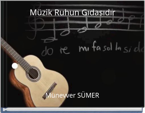 Front cover of 'Müzik Ruhun Gıdasıdır' 