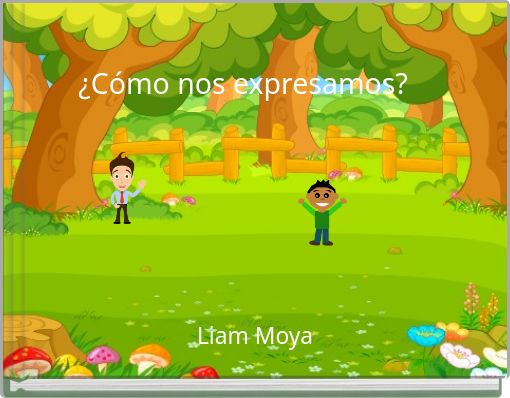¿Cómo  nos expresamos?