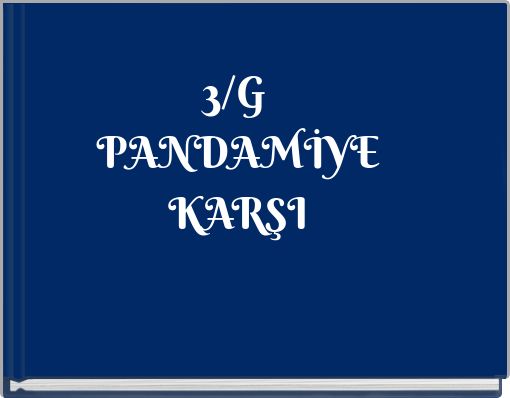 3/G PANDAMİYE KARŞI