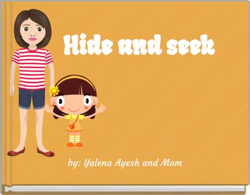 Hide and seek
