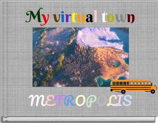 My virtual town