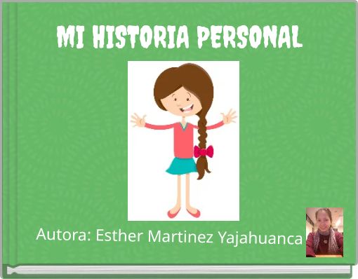 MI HISTORIA PERSONAL