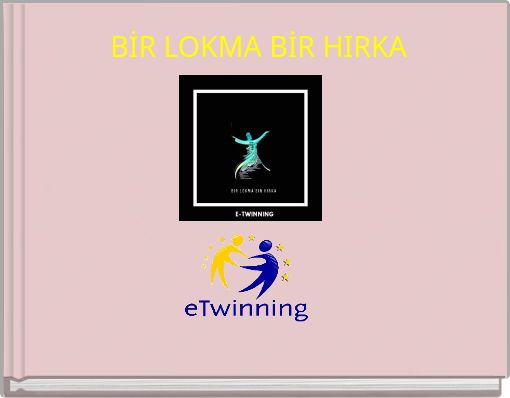 BİR LOKMA BİR HIRKA