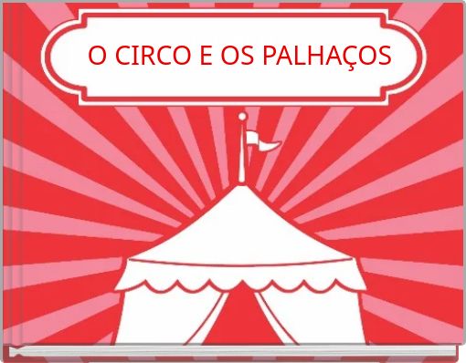 O CIRCO E OS PALHAÇOS