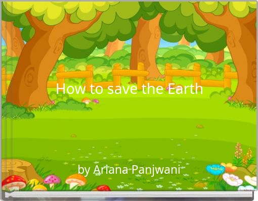 How to save the Earth