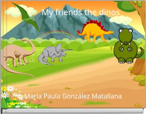 Front cover of 'My friends the dinos' 