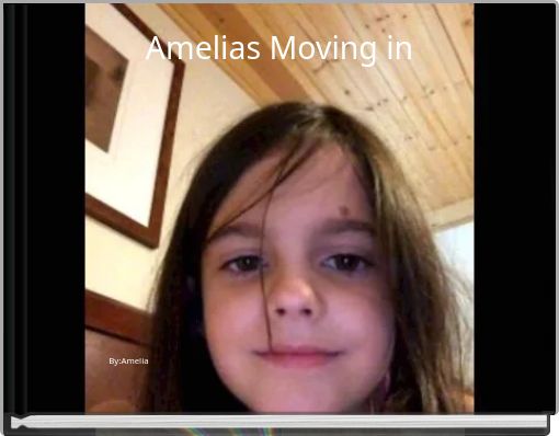 Amelias Moving in