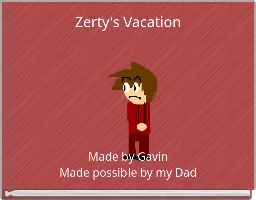 Front cover of 'Zerty's Vacation' 