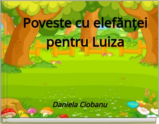 Poveste cu elefănței pentru Luiza