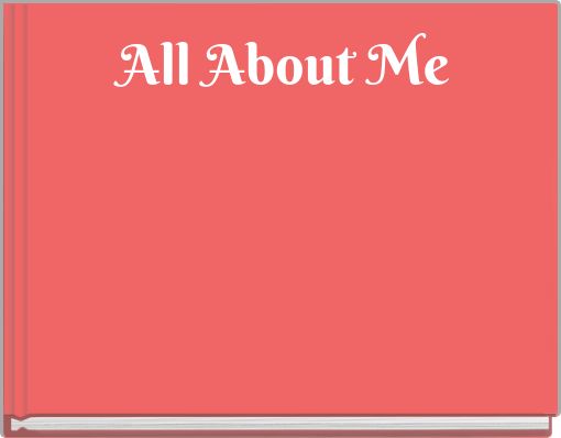 Front cover of 'All About Me' 