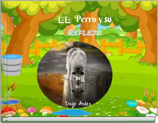 El Perro y su Reflejo