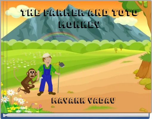 The farmer and Toto monkey