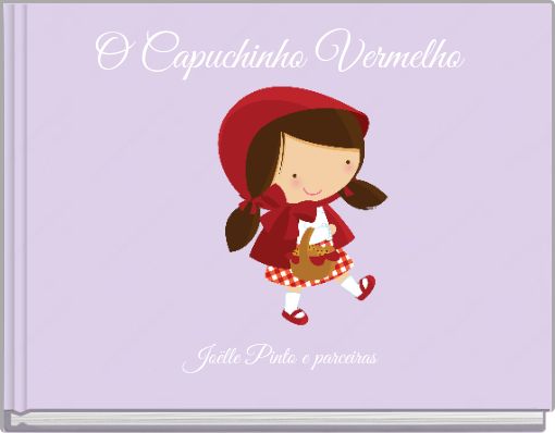 O Capuchinho Vermelho