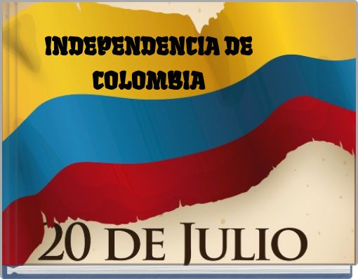 INDEPENDENCIA DE COLOMBIA