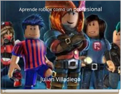Aprende roblox como un profesional