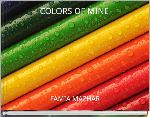 COLORS OF MINE