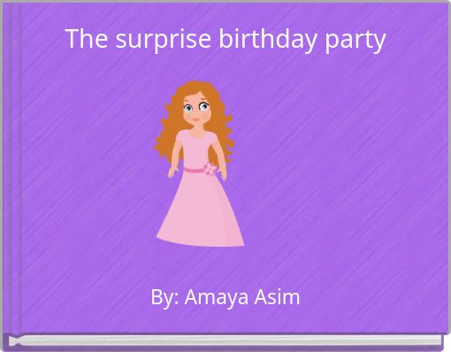 Book Cover for: The surprise birthday party