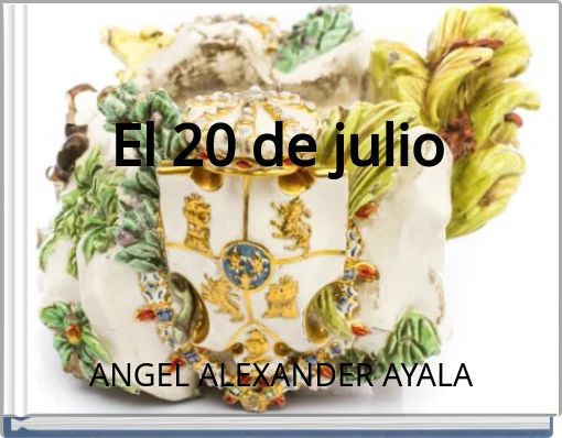 El 20 de julio