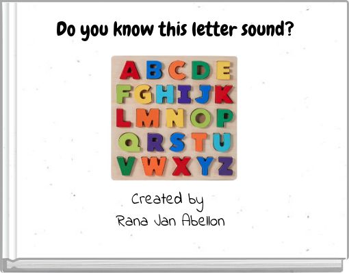 Do you know this letter sound?