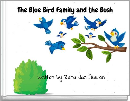 Front cover of 'The Blue Bird Family and the Bush' 