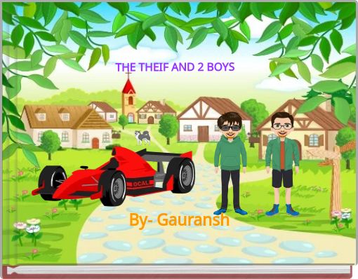 Book Cover for: THE THEIF AND 2 BOYS
