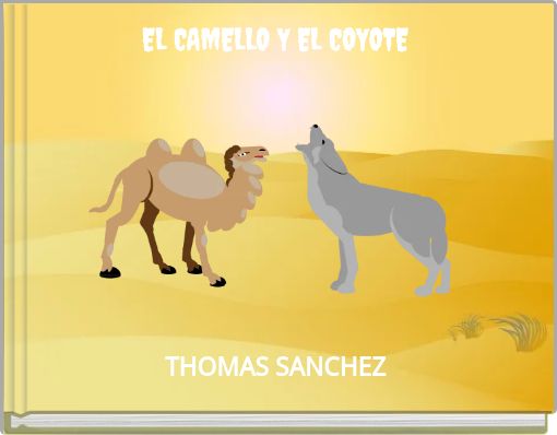 EL CAMELLO Y EL COYOTE
