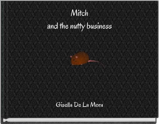 Mitch and the nutty business