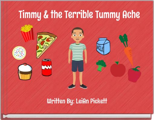 Timmy & the Terrible Tummy Ache