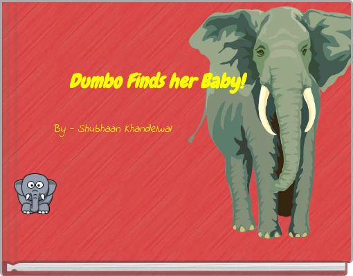 Dumbo Finds her Baby!