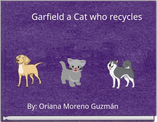 Garfield a Cat who recycles