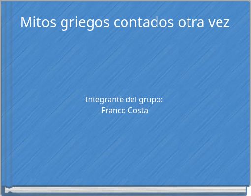 Mitos griegos contados otra vez