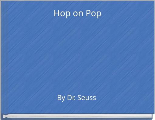 Hop on Pop