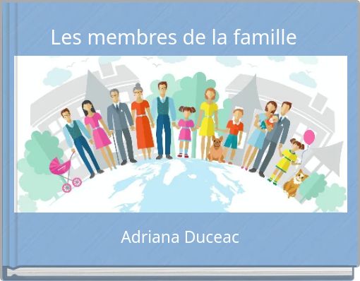 Les membres de la famille