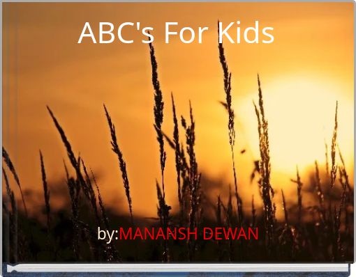 ABC's For Kids _____________
