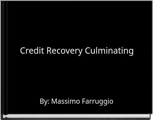 Credit Recovery Culminating
