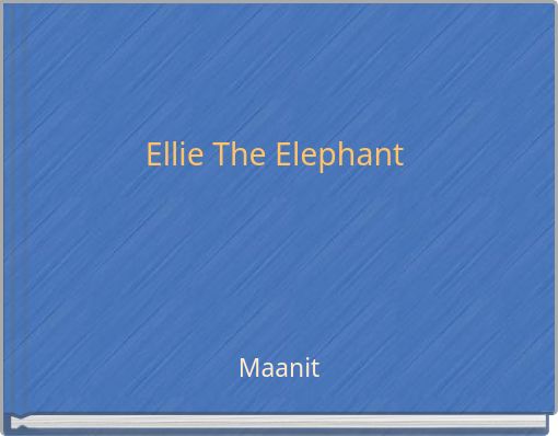 Front cover of 'Ellie The Elephant' 