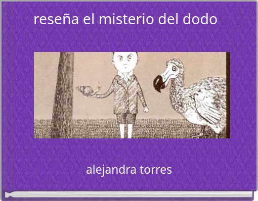 reseña el misterio del dodo