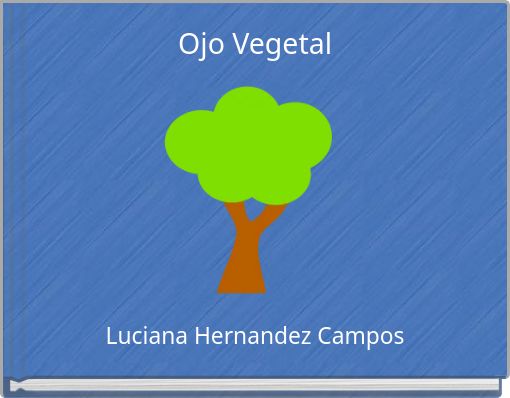 Ojo Vegetal