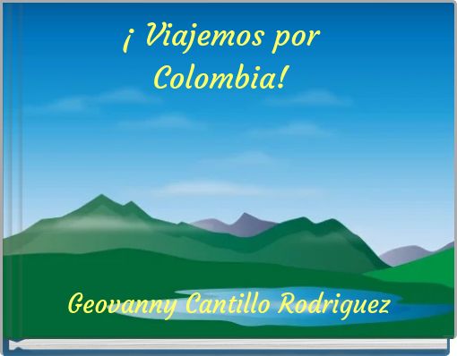 Front cover of '¡ Viajemos por C﻿olombia!' 