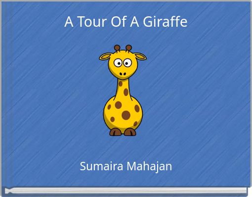 A Tour Of A Giraffe