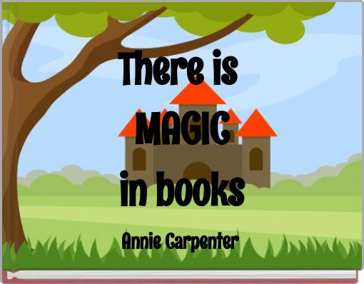 There is MAGIC in books