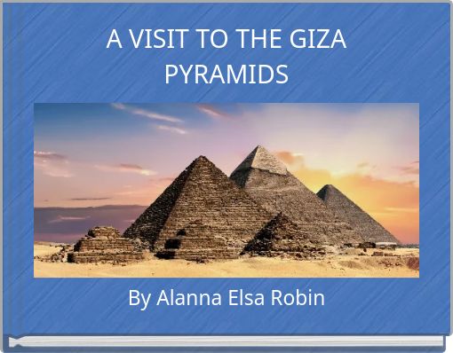 Book Cover for: A VISIT TO THE GIZA PYRAMIDS