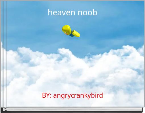 heaven noob