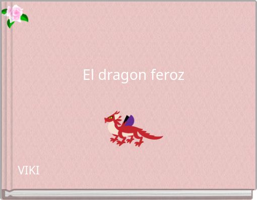 El dragon feroz