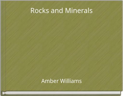 Rocks and Minerals