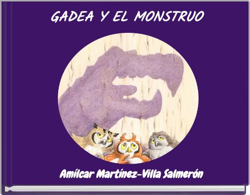 GADEA Y EL MONSTRUO